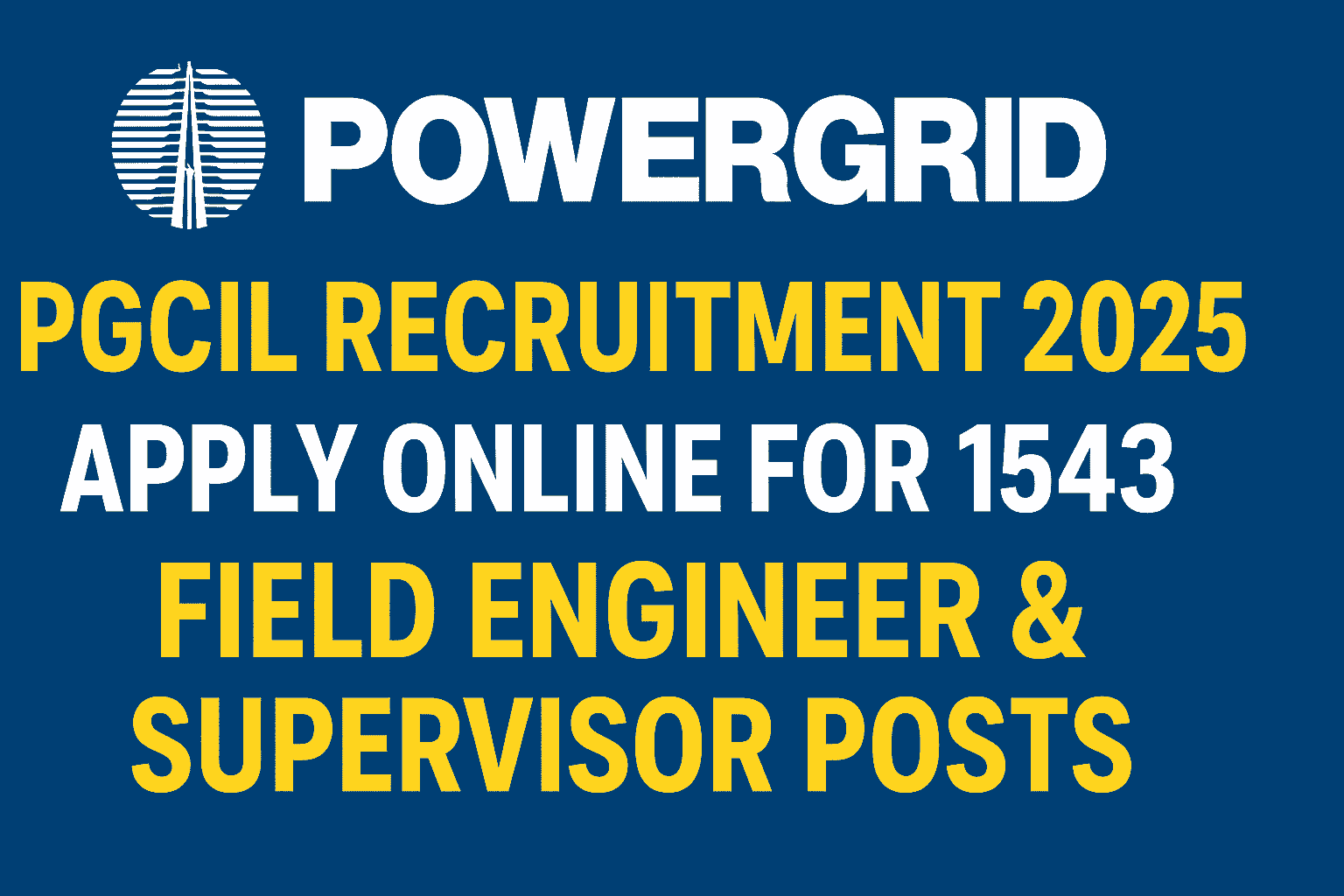 POWERGRID PGCIL Recruitment 2025 Apply Online for 1543 Posts